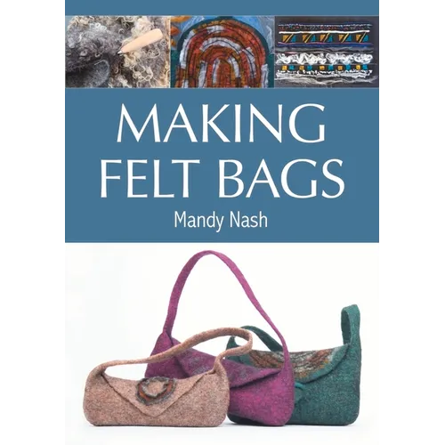 Making Felt Bags