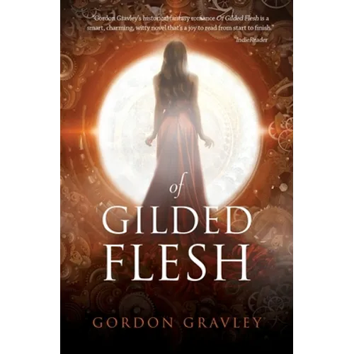 Of Gilded Flesh