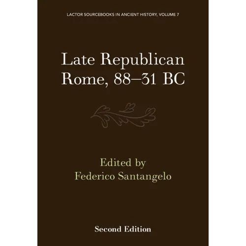 Late Republican Rome, 88-31 BC
