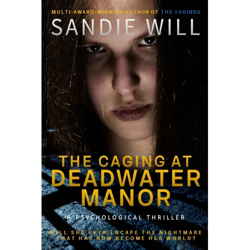 The Caging at Deadwater Manor