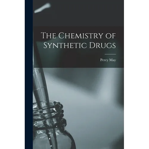 The Chemistry of Synthetic Drugs