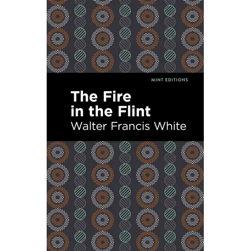The Fire in the Flint