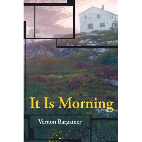 It Is Morning