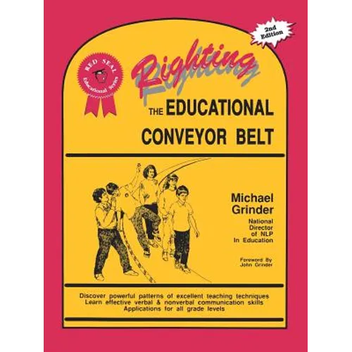 Righting the Educational Conveyor Belt