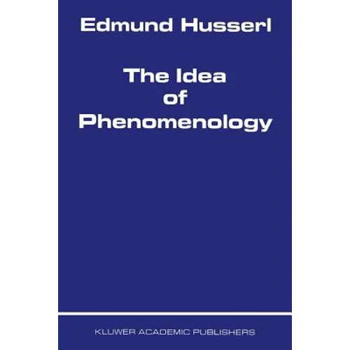The Idea of Phenomenology