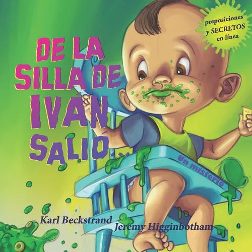 De la silla de Iván, Salió...: Un misterio