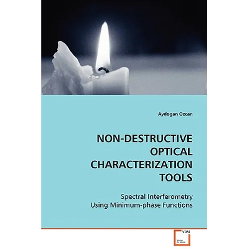 Non-Destructive Optical Characterization Tools