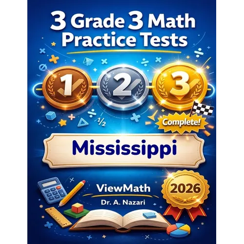 3 Mississippi MAAP Grade 3 Math Practice Tests: Full-Length Test Prep with Detailed Answer Explanations