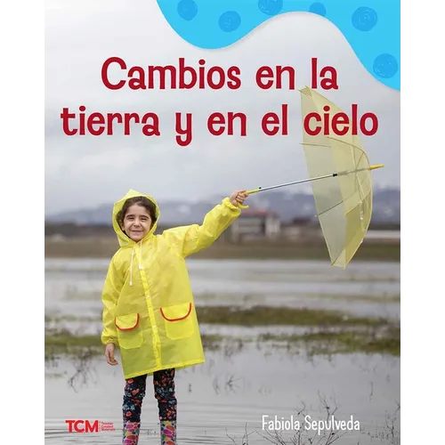 Cambios En La Tierra Y En El Cielo: A Wordless Nonfiction Book