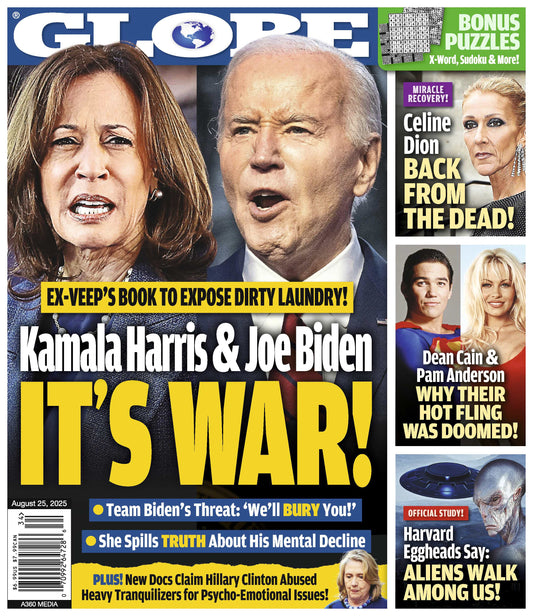 Globe - 08.25.25: Kamala Harris & Joe Biden's Political Battle Heats Up, Celine Dion’s Stunning Comeback, Dean Cain & Pam Anderson’s Doomed Romance, Alien Revelations From Harvard Experts & More!