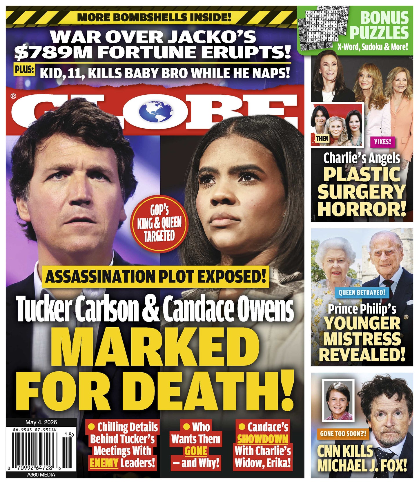 Globe - 05.04.26: Tucker Carlson & Candace Owens Marked For Death As Assassination Plot Exposed, Charlie's Angels Plastic Surgery Horrors, CNN Kills Michael J. Fox, Prince Philip's Younger Mistress Revealed & More!