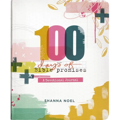 100 Days of Bible Promises: A Devotional Journal
