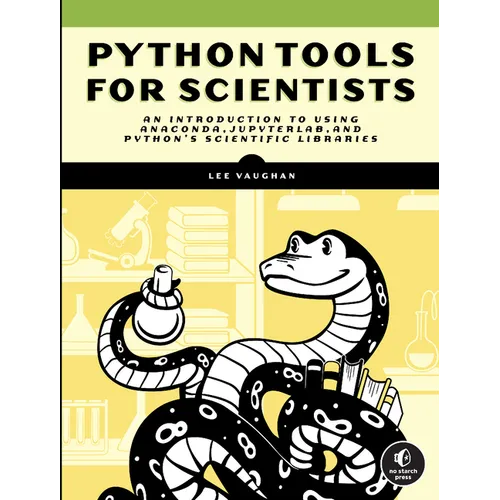 Python Tools for Scientists: An Introduction to Using Anaconda, Jupyterlab, and Python's Scientific Libraries