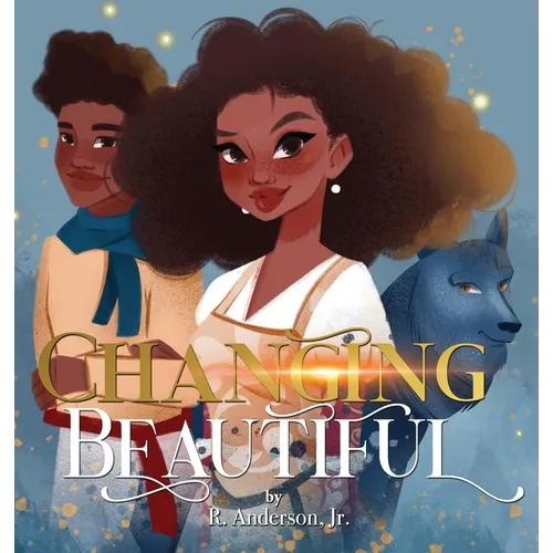 Changing Beautiful