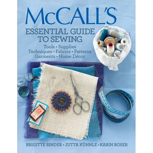 McCall's Essential Guide to Sewing