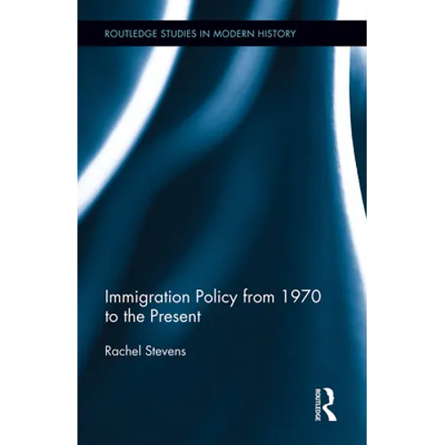 Immigration Policy from 1970 to the Present
