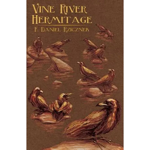 Vine River Hermitage