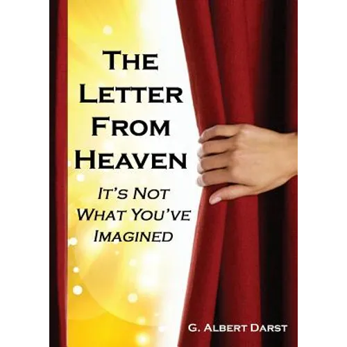The Letter from Heaven: It's Not What You've Imagined