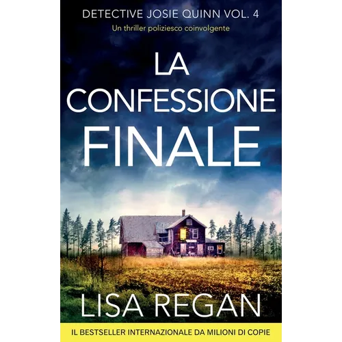 La confessione finale: Un thriller poliziesco coinvolgente