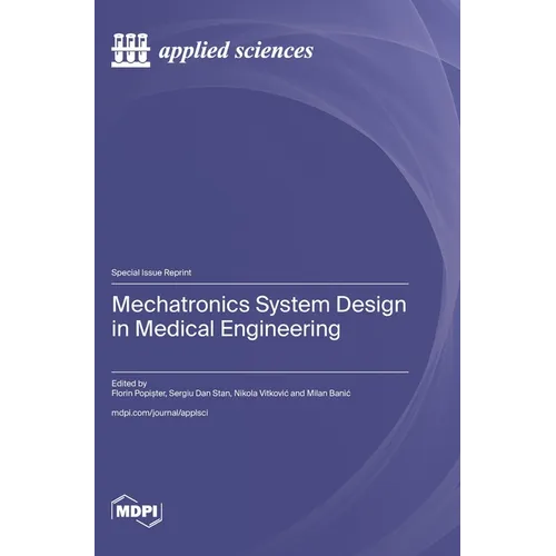 Mechatronics System Design in Medical Engineering