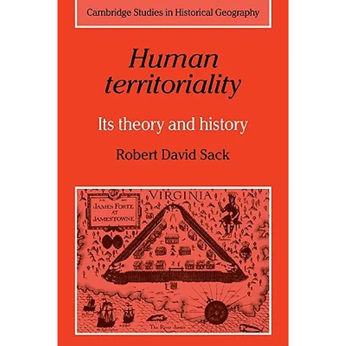 Human Territoriality: Its Theory and History