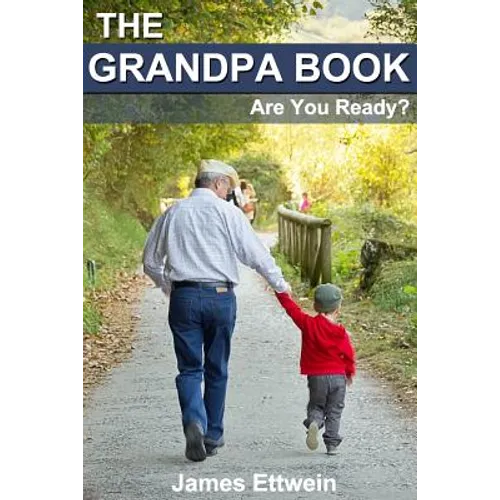 The Grandpa Book: Are you ready?