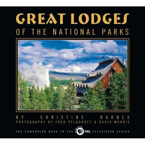 Great Lodges of the National Parks