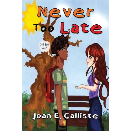 Never Too Late