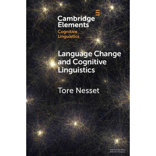 Language Change and Cognitive Linguistics - Paperback