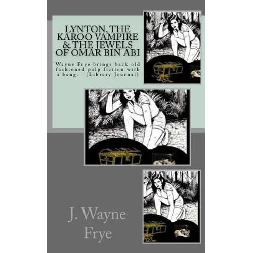 Lynton, the Karoo Vampire & the Jewels of Omar Bin Abi