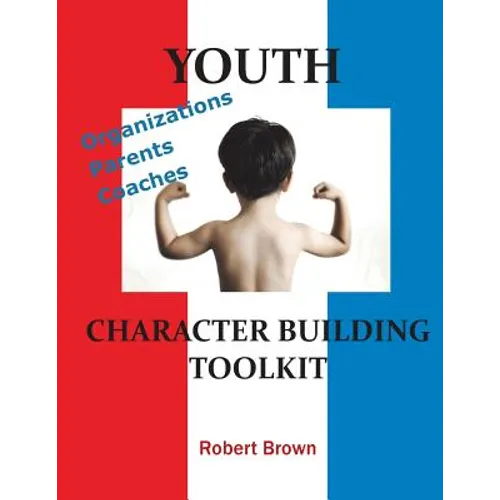 Youth Character Building Toolkit