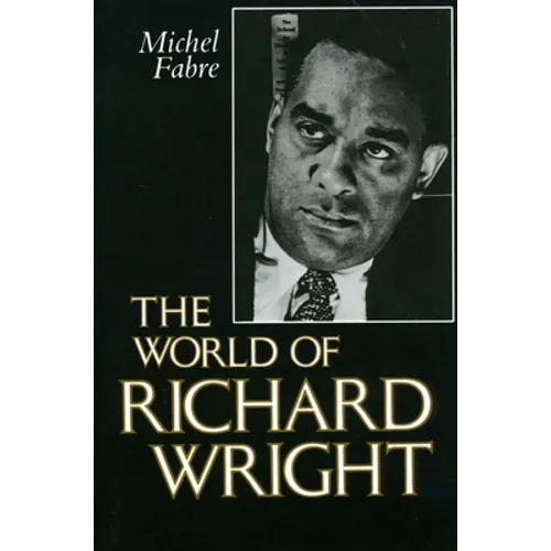 The World of Richard Wright