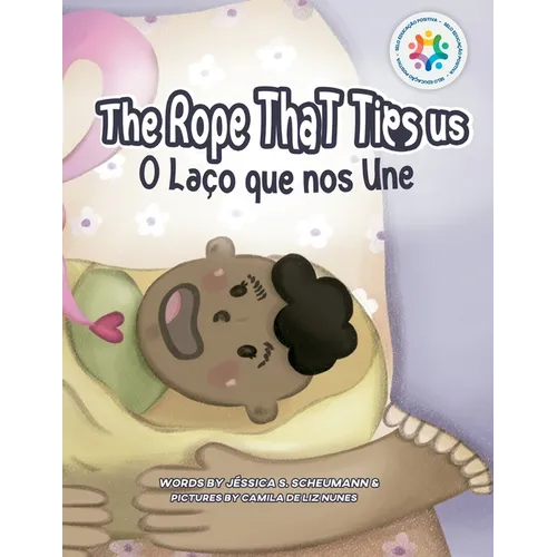 The Rope That Ties Us: O Laço Que Nos Une