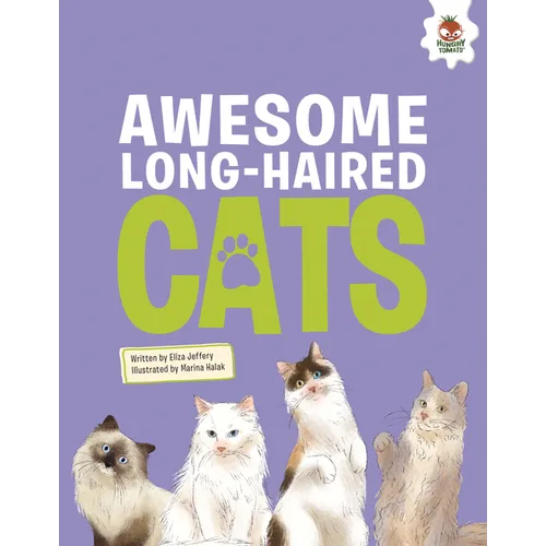 Awesome Long-Haired Cats: An Illustrated Guide