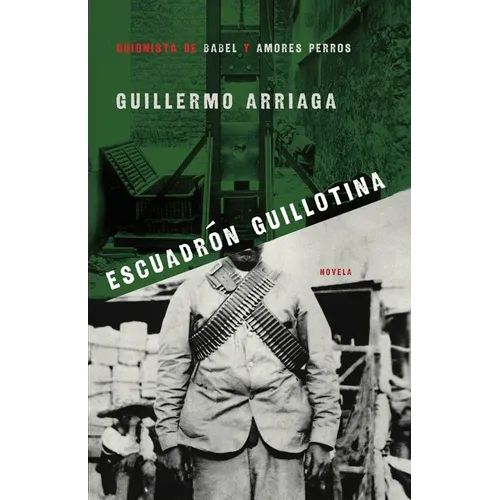 Escuadrón Guillotina (Guillotine Squad)