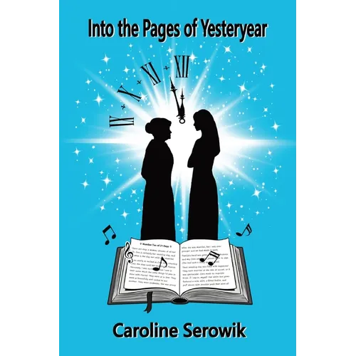 Into the Pages of Yesteryear