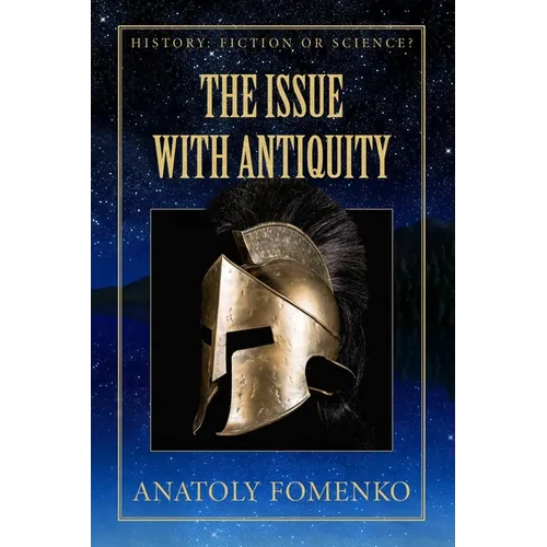 The Issue with Antiquity.