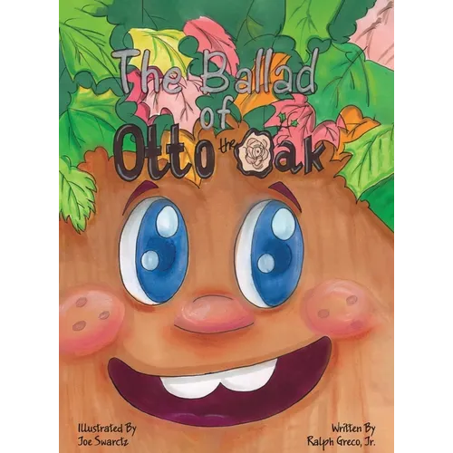 The Ballad of Otto the Oak