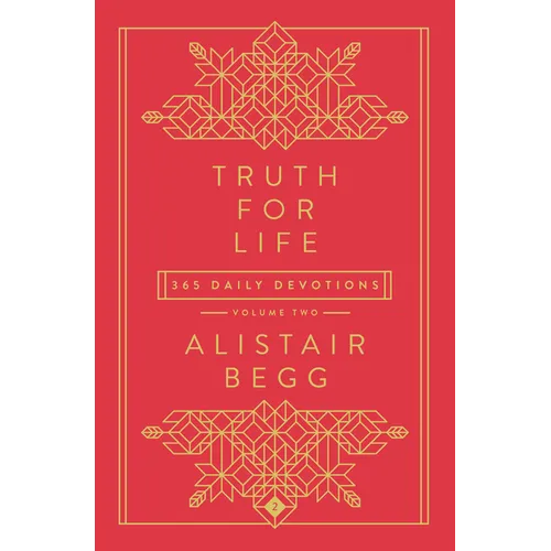 Truth for Life - Volume 2: 365 Daily Devotions 2