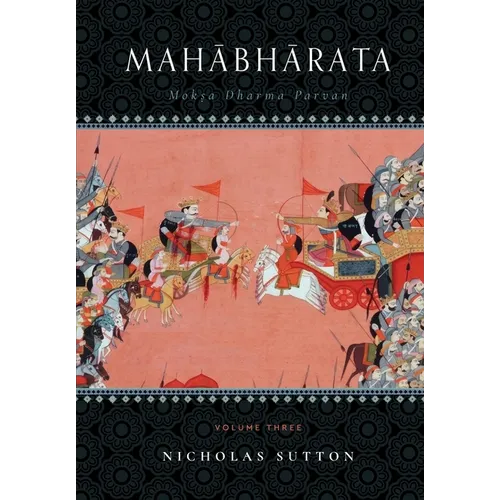 Mahabharata: Moksa-Dharma-Parvan Volume Three