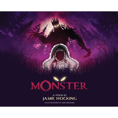 Monster: A Poem by Jamie Hocking
