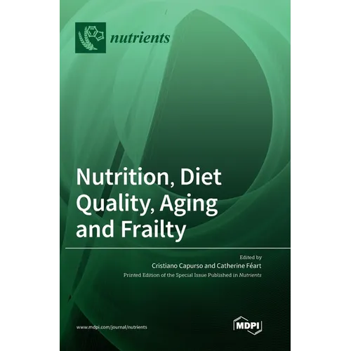 Nutrition, Diet Quality, Aging and Frailty