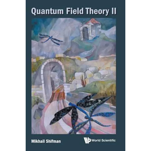 Quantum Field Theory II