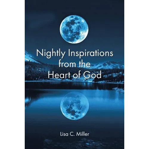 Nightly Inspirations from the Heart of God