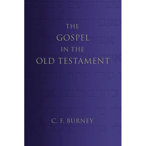 The Gospel in the Old Testament