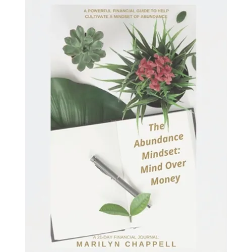 The Abundance Mindset: Mind Over Money