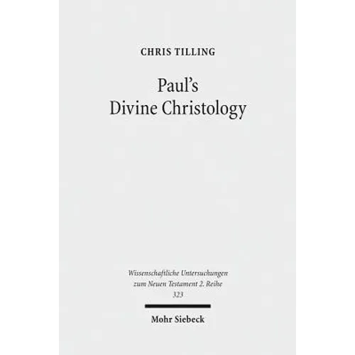 Paul's Divine Christology