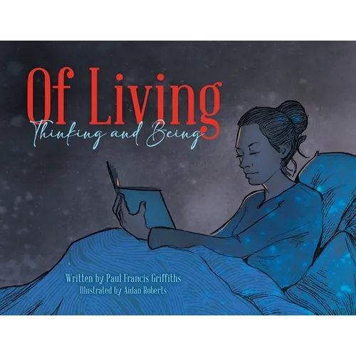 Of Living, Thinking and Being