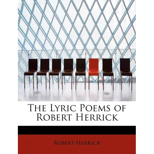 The Lyric Poems of Robert Herrick
