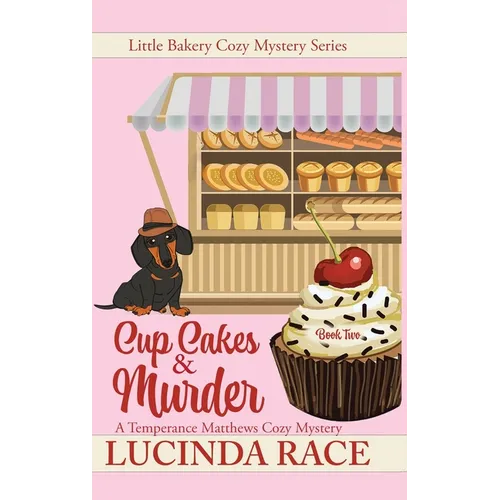 Cupcakes & Murder: A Temperance Matthews Cozy Mystery